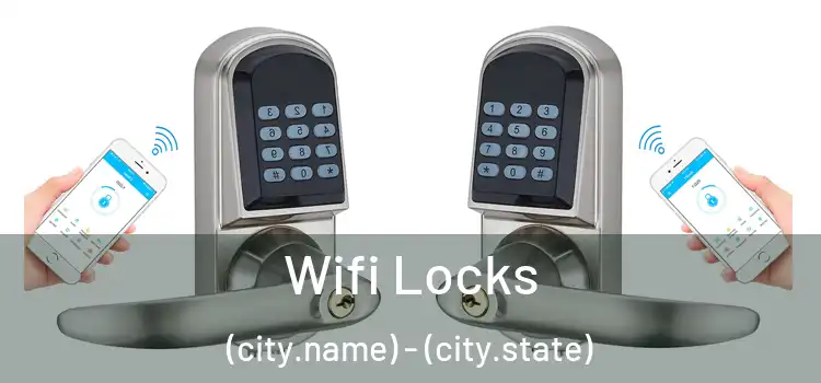  Wifi Locks (city.name) - (city.state)